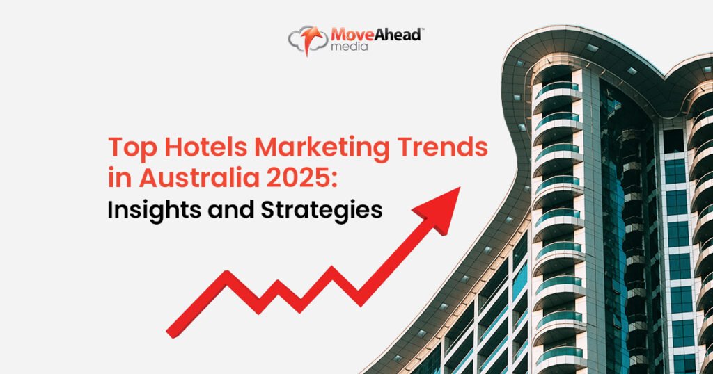 Australian-Hotels-Marketing-Trends-2025