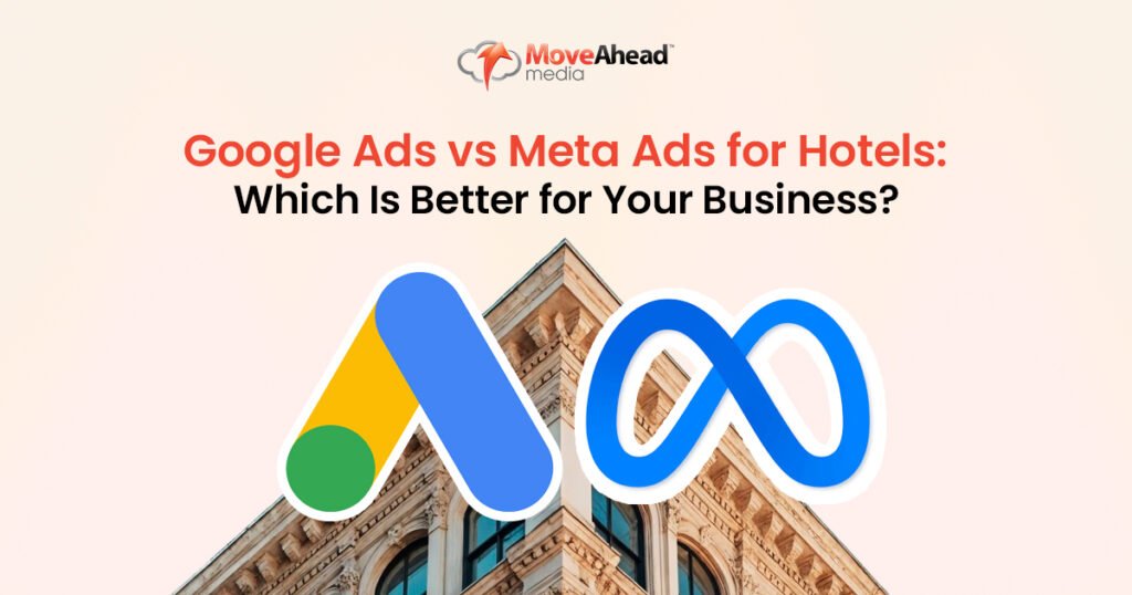 Google-Ads-vs-Meta-Ads-for-Hotels