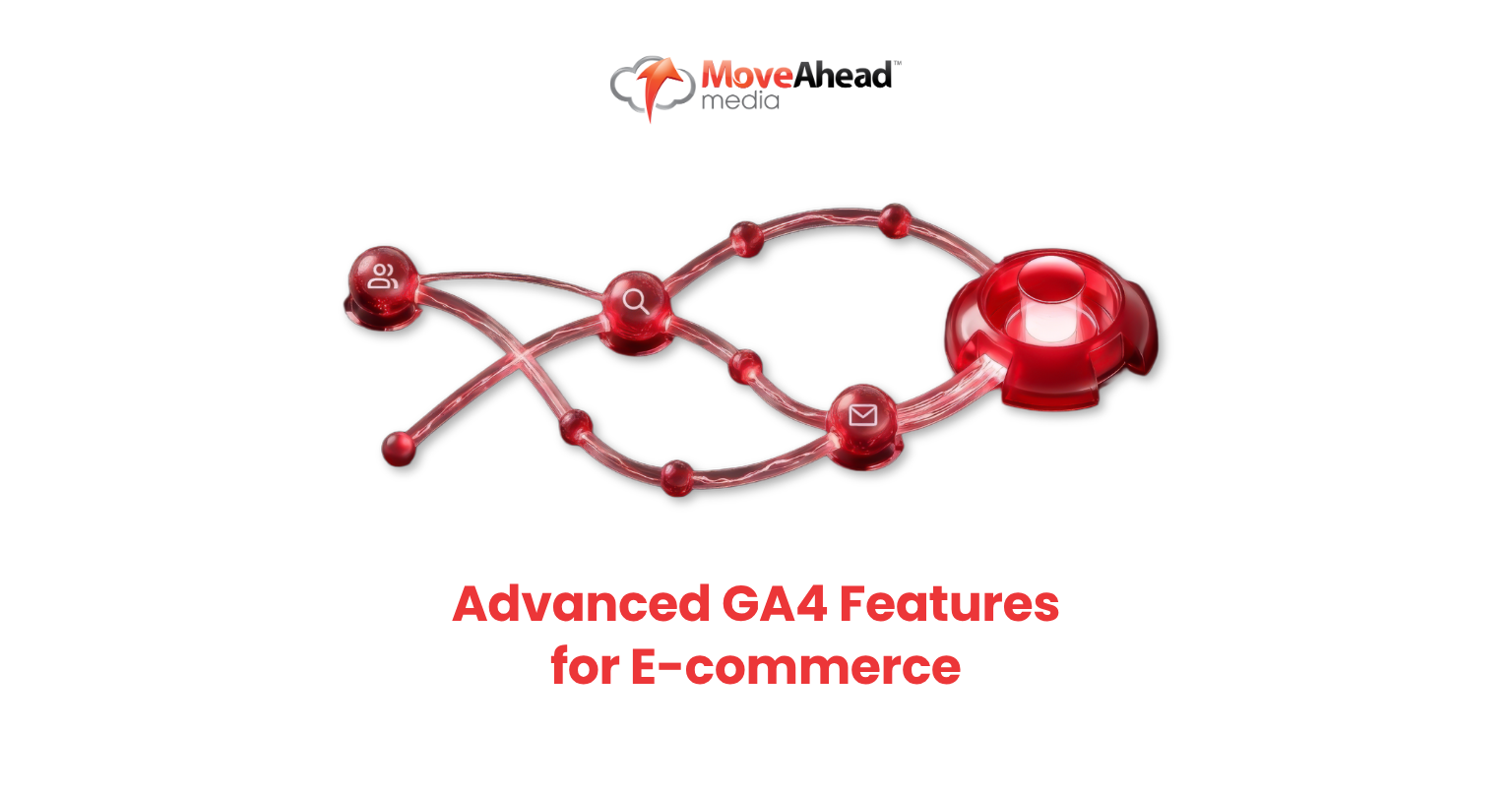 Advanced GA4 Features for E-commerce