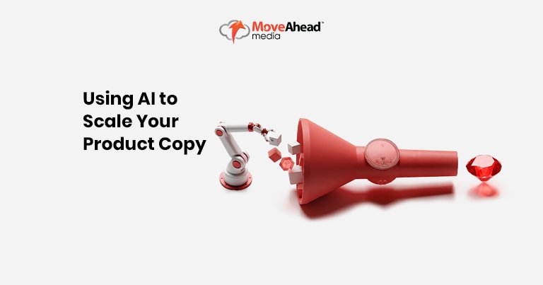 4.Using AI to Scale Your Product Copy