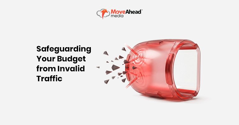 6-Safeguarding Your Budget from Invalid Traffic